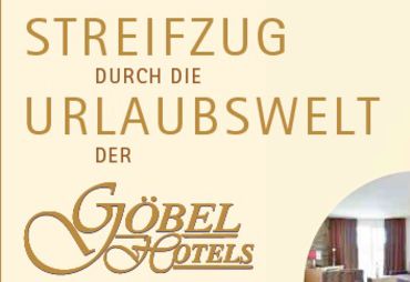 Bild zur News: Auf Streifzug durch die Urlaubswelt der Göbel Hotels